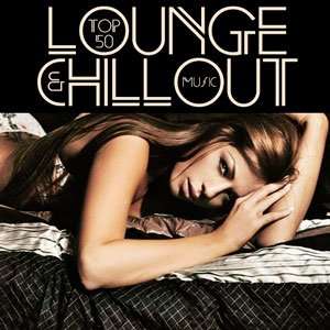 Top 50 Lounge & Chillout Music - 2014 Mp3 Full indir